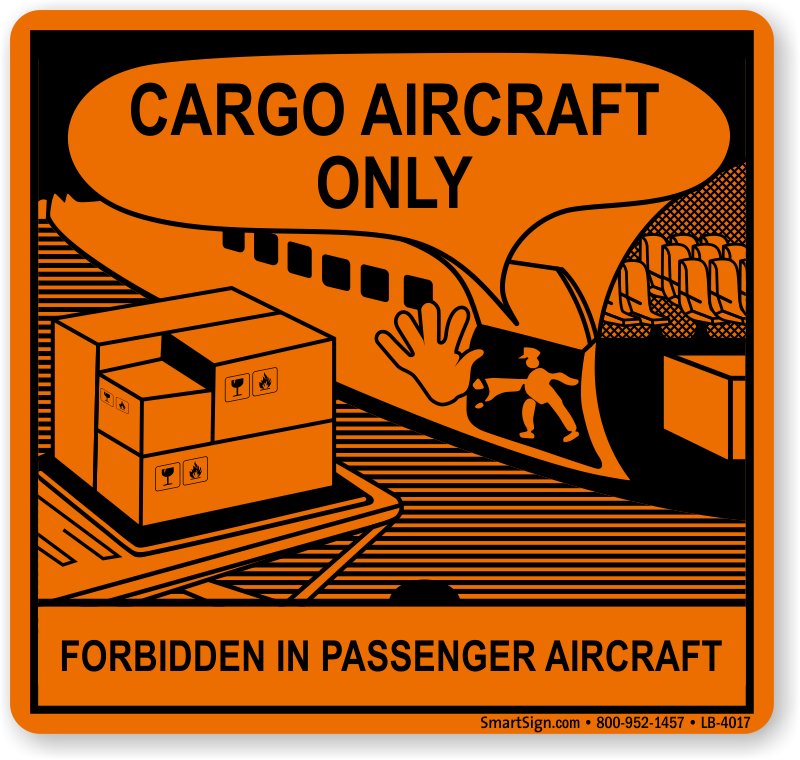 Glans schroot brandstof Cargo Aircraft Only Forbidden in Passenger Aircraft Labels, SKU: LB-4017