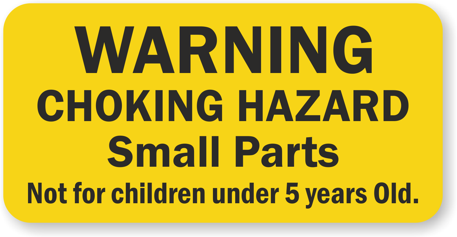 Choking Hazard Warning Label Requirements