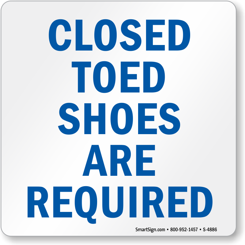 Closed Toed Shoes Required Decal 