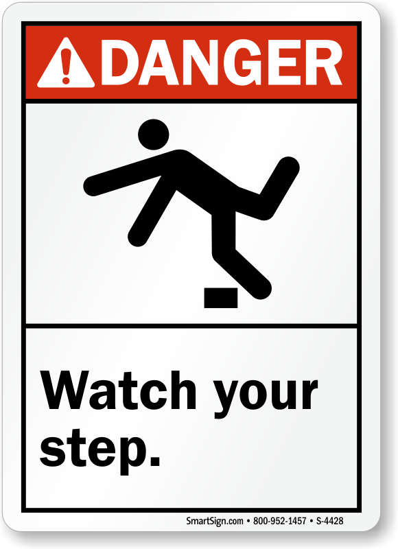 watch your step sign